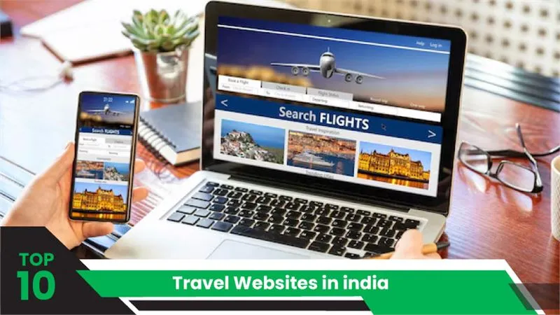Top 10 Travel Websites in India